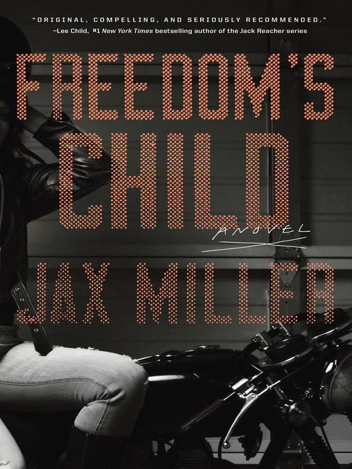 Détails du titre pour Freedom's Child par Jax Miller - Disponible